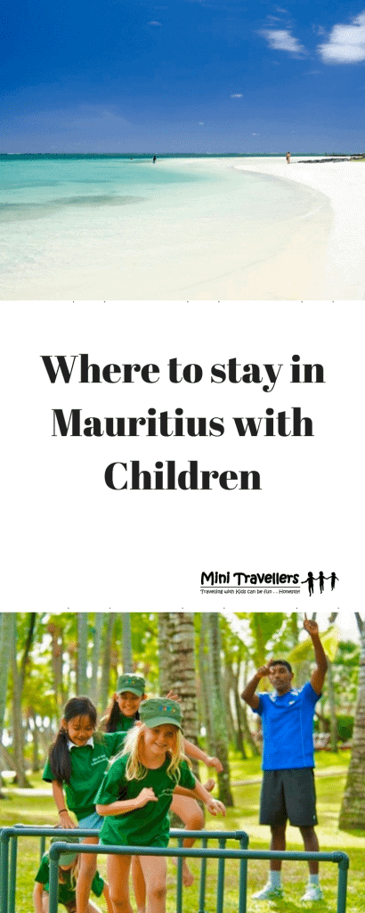 Where to stay in Mauritius with Children www.minitravellers.co.uk