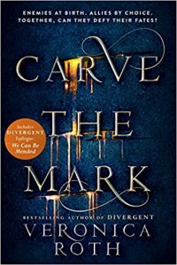 Carve the Mark by Veronica Roth (HarperCollins Children’s Books)