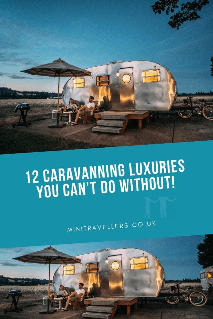 12 Caravanning Luxuries I Can't Do Without!